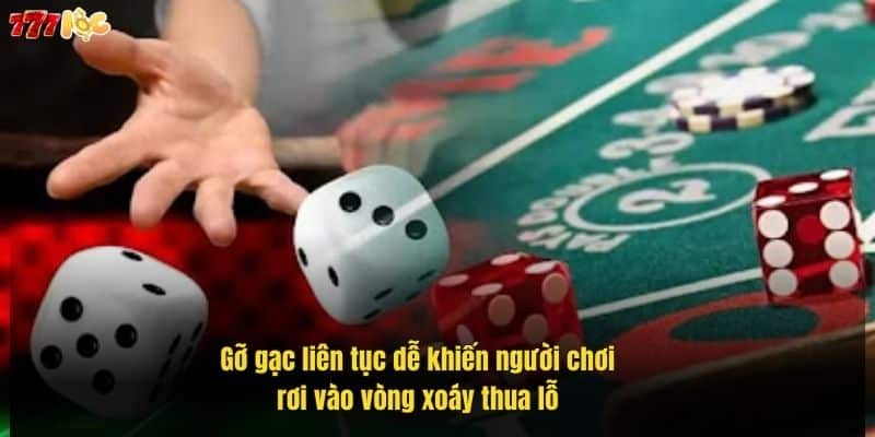go-gac-lien-tuc-de-khien-nguoi-choi-roi-vao-vong-xoay-thua-lo (1)